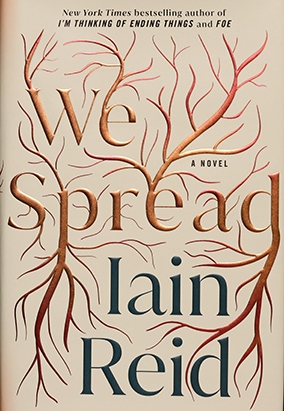 Book cover for We Spread, by Iain Reid