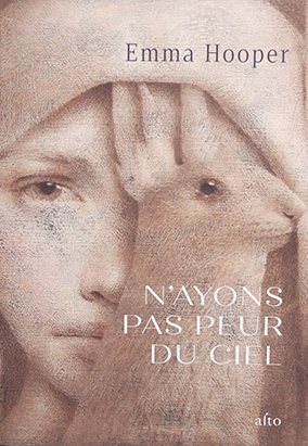 Book cover for Nʼayons pas peur du ciel, translated by Dominique Fortier