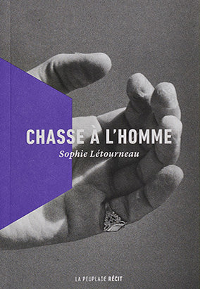 Book cover for Chasse à l’homme by Sophie Létourneau