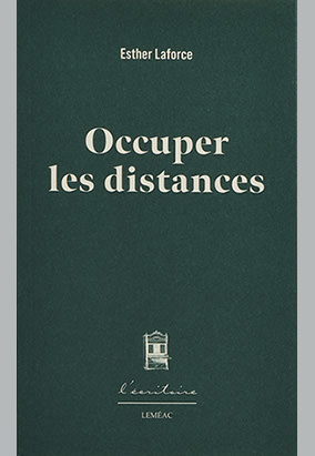 Book cover for Occuper les distances, by Esther Laforce
