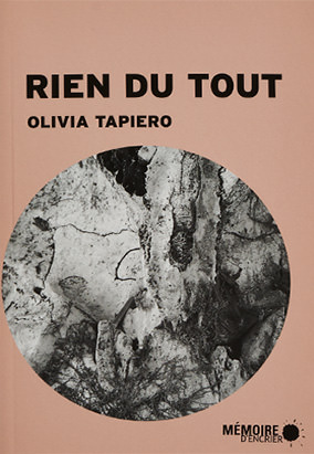Book cover for Rien du tout, by Olivia Tapiero