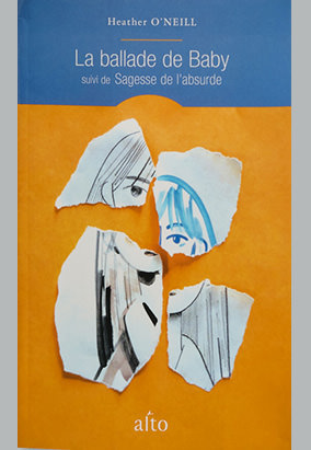 Book cover for La ballade de Baby suivi de Sagesse de l'absurde, translated by Dominique Fortier