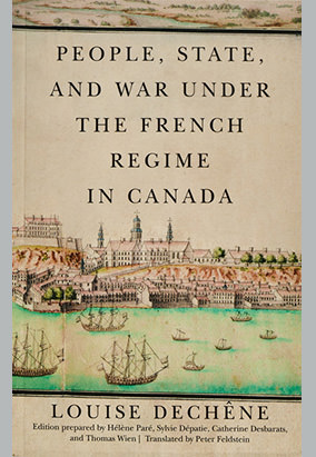 Book cover for People, State, and War Under the French Regime in Canada, translated by Peter Feldstein