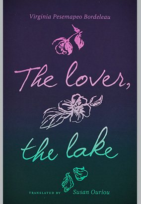 Book cover for The Lover, the Lake, translated by Susan Ouriou