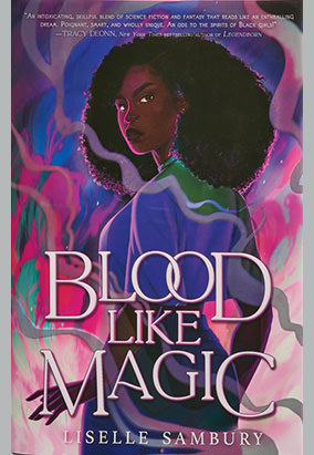 Book cover for Blood Like Magic, by Liselle Sambury