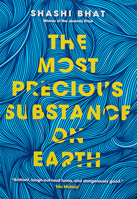 Book cover for The Most Precious Substance on Earth, by Shashi Bhat