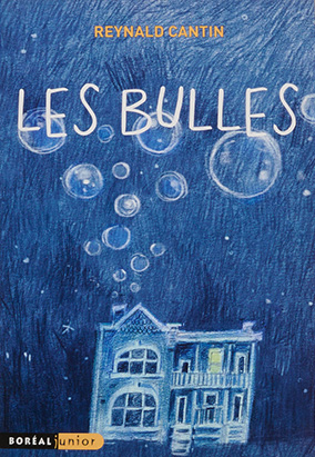 Book cover for Les bulles, by Reynald Cantin