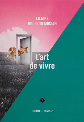 Book cover for Lʼart de vivre, by Liliane Gougeon Moisan