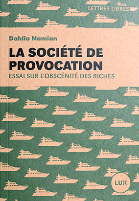 Book cover for La société de provocation, by Dahlia Namian