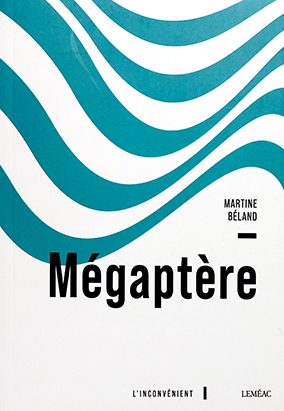 Book cover for Mégaptère, by Martine Béland