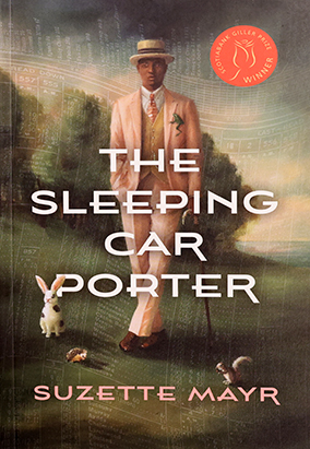 Book cover for The Sleeping Car Porter, by Suzette Mayr