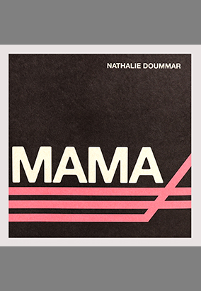 Book cover for Mama, by Nathalie Doummar