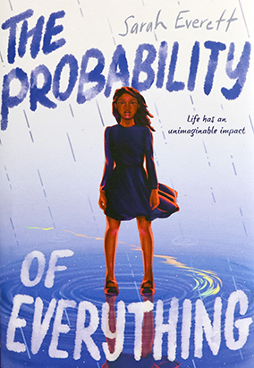 Book cover for The Probability of Everything, by Sarah Everett