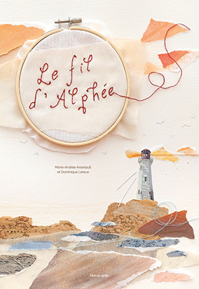 Book cover for Le fil d’Alphée, by Marie-Andrée Arsenault and Dominique Leroux 