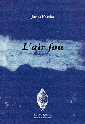 Book cover for L’air fou, by Jonas Fortier