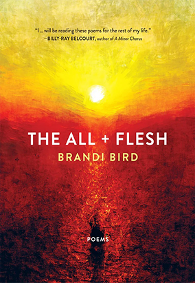 Book cover for The All + Flesh, by Brandi Bird