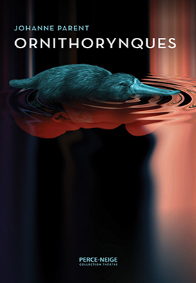 Book cover for Ornithorynques, by Johanne Parent