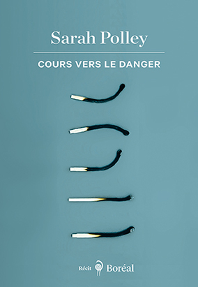 Book cover for Cours vers le danger, translated by Madeleine Stratford