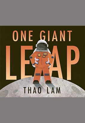 Book cover for One Giant Leap, by Thao Lam