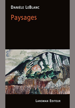 Book cover for Paysages, by Danièle LeBlanc